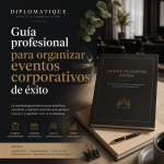 Guía Definitiva para Organizar Eventos Corporativos